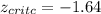 z_{critc}= -1.64