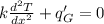 k\frac{d^{2}T }{dx^{2} } +q'_{G} = 0