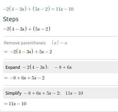 -2(4 - 3x) + (5x - 2)