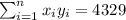 \sum_{i=1}^n x_i y_i =4329