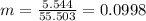 m=\frac{5.544}{55.503}=0.0998