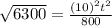 \sqrt{6300}=\frac{(10)^2t^2}{800}
