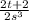 \frac{2 t+2}{2 s^{3}}