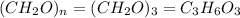(CH_2O)_n=(CH_2O)_3=C_{3}H_{6}O_3
