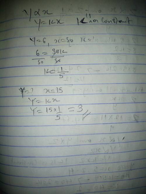 Help plz Find y when x = 15 if y = 6 when x = 30