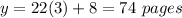 y=22(3)+8=74\ pages