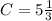 C=5\frac{1}{3}