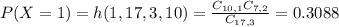 P(X = 1) = h(1,17,3,10) = \frac{C_{10,1}C_{7,2}}{C_{17,3}} = 0.3088