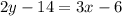 2y-14=3x-6