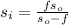 s_{i} = \frac{fs_{o}}{s_{o} - f}