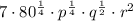 7\cdot 80^{\frac{1}{4}} \cdot p^{\frac{1}{4}} \cdot q^{\frac{1}{2}} \cdot r^{2}