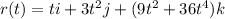 r(t) = ti + 3t^2 j + (9t^2+36t^4)k