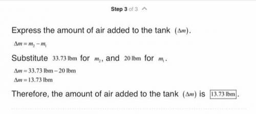 A rigid tank contains 20 lbm of air at 20 psia and 70°F. More air is added to the tank until the pre