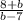 \frac{8+b}{b-7}