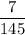 \dfrac{7}{145}