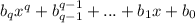 b_qx^q +b_{q-1}^{q-1}+...+b_1x +b_0