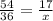 \frac{54}{36} =\frac{17}{x}