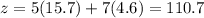 z=5(15.7)+7(4.6)=110.7