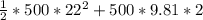 \frac{1}{2} * 500 * 22^{2} + 500* 9.81 *2