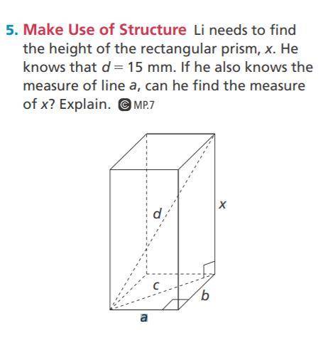 Li needs to find the height of the rectangular prism, x. He knows that d = 15 mm. If he knows the me
