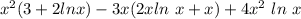 x^2 (3+2 ln x)-3x( 2x ln \ x+x)+4x^2\ ln\ x