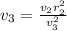 v_3 = \frac{v_2r_2^2}{v_3^2}