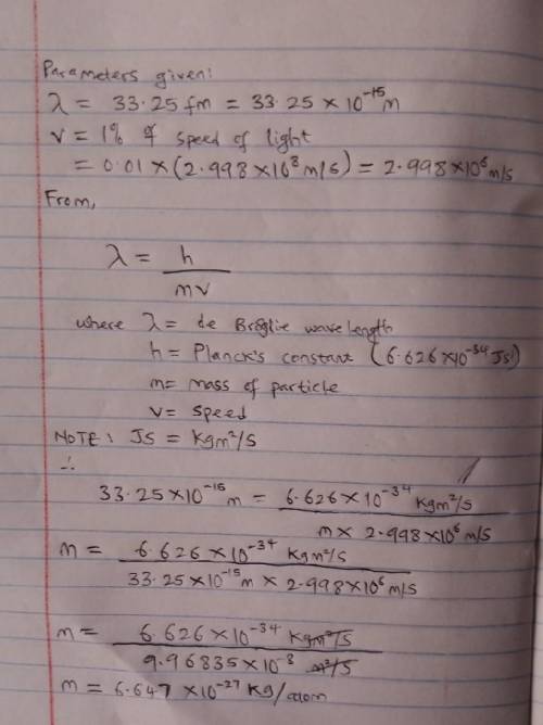 The de Broglie wavelength of a particle traveling at 1% the speed of light [0.01 x (2.998 x 108 m/se