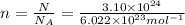 n=\frac{N}{N_A}=\frac{3.10\times 10^{24}}{6.022\times 10^{23} mol^{-1}}