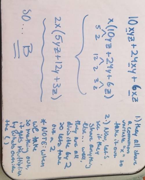 Ind the complete factorization of the expression. 10xyz + 24xy + 6xz A) xyz(5 + 12 + 3)  B) 2x(5zy +