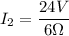 I_2 = \dfrac{24V}{6\Omega  }