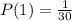 P(1) = \frac{1}{30}