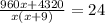 \frac{960x+4320}{x(x+9)}  = 24