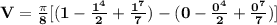 \mathbf{V = \frac{\pi}{8}  [(1 - \frac{1^4}{2} + \frac{1^7}{7}) - (0 - \frac{0^4}{2} + \frac{0^7}{7})]}