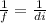 \frac{1}{f} = \frac{1}{di}