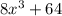 8 x^{3}+64