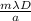 \frac{m \lambda D}{a}