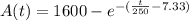 A(t) = 1600 -  e^{-(\frac{t}{250} - 7.33)}