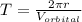 T = \frac{2\pi r}{V_{orbital}}