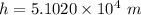 h=5.1020\times10^{4}\ m