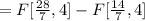 = F[\frac{28}{7},4 ] - F[\frac{14}{7},4 ]