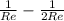 \frac{1}{Re}-\frac{1}{2Re}