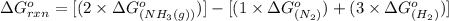 \Delta G^o_{rxn}=[(2\times \Delta G^o_{(NH_3(g))})]-[(1\times \Delta G^o_{(N_2)})+(3\times \Delta G^o_{(H_2)})]