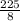 \frac{225}{8}