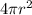 4 \pi r^{2}