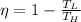 \eta=1-\frac{T_L}{T_H}