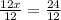 \frac{12x}{12} =\frac{24}{12}