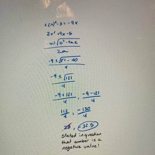 Five less than twice the square of a negative number is -9 times the number. Find the number.