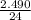 \frac{2.490}{24}