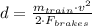 d = \frac{m_{train}\cdot v^{2}}{2\cdot F_{brakes}}