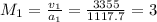 M_1 = \frac{v_1}{a_1} = \frac{3355}{1117.7}  = 3